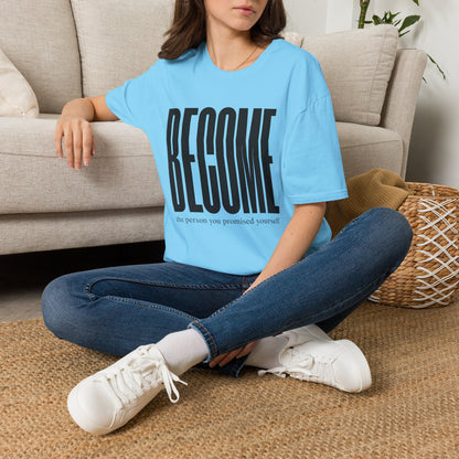 Become The Person You Promised Yourself T-Shirt — Motivational Tee