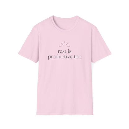 Rest Is Productive Too T-Shirt — Motivational Tee