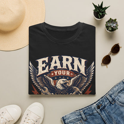 Earn Your Future T-Shirt — Motivational Tee