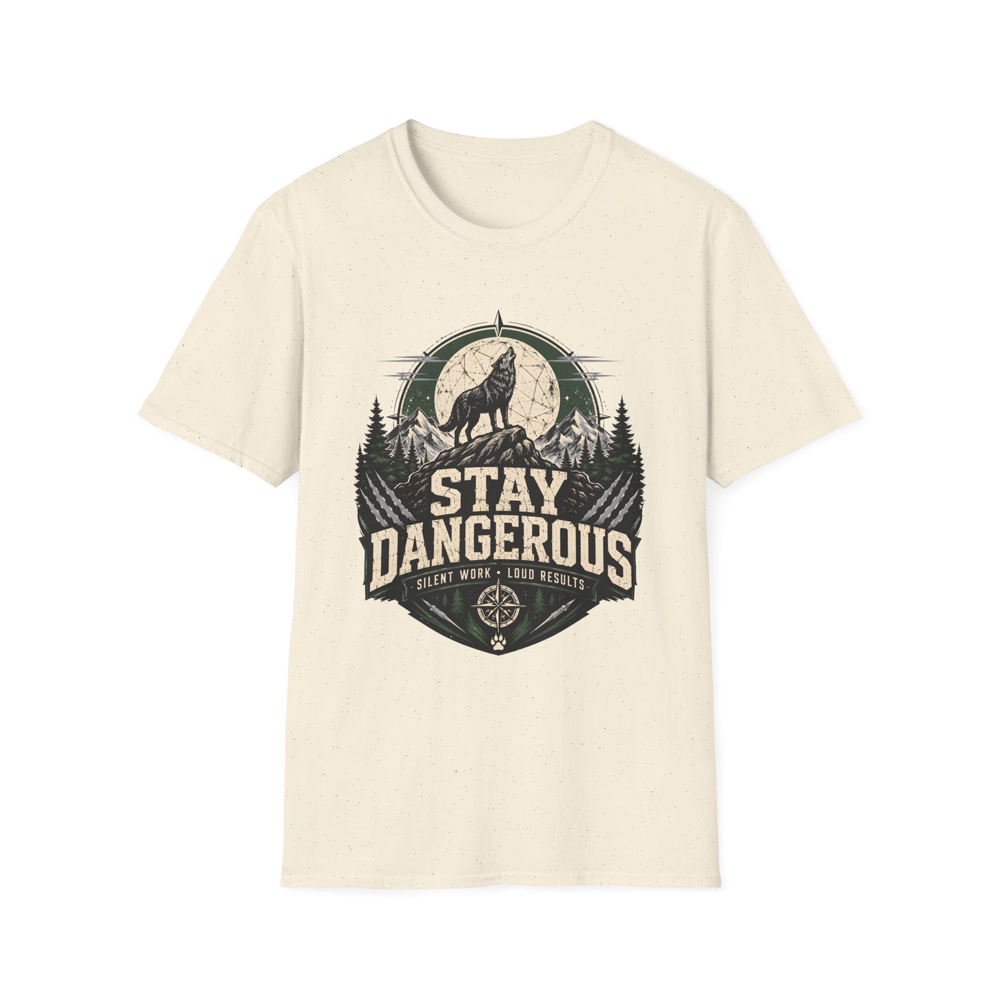 Stay Dangerous T-Shirt — Motivational Tee