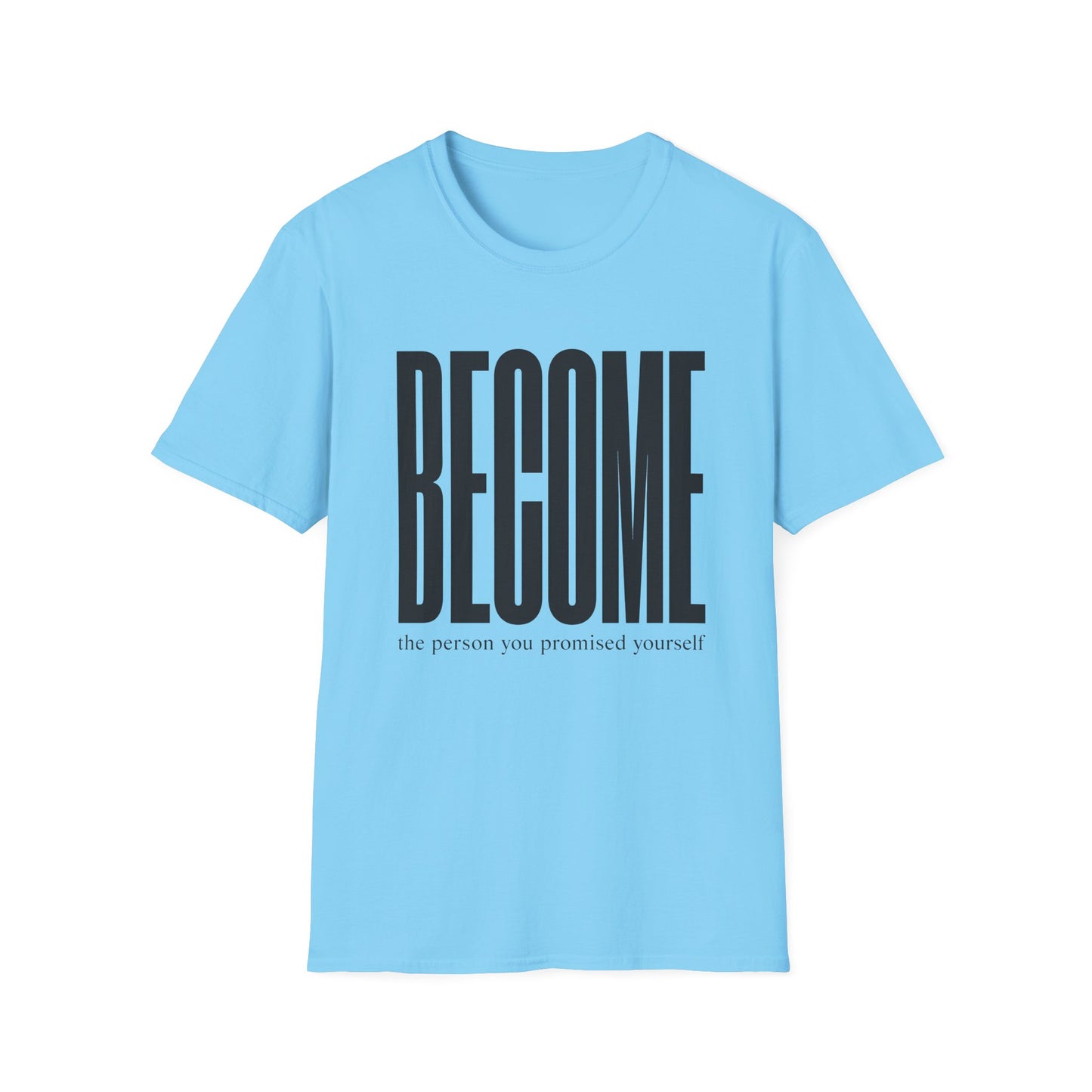 Become The Person You Promised Yourself T-Shirt — Motivational Tee