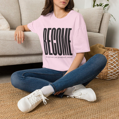 Become The Person You Promised Yourself T-Shirt — Motivational Tee