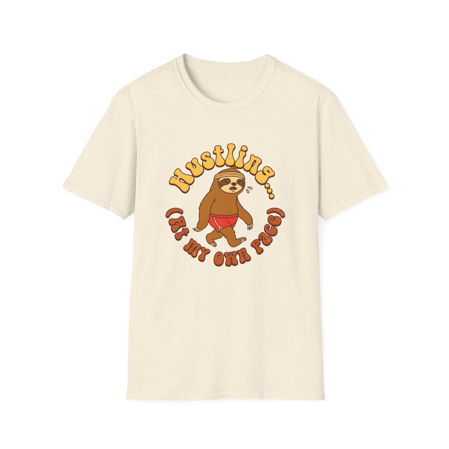 Hustling At My Own Pace T-Shirt — Motivational Tee