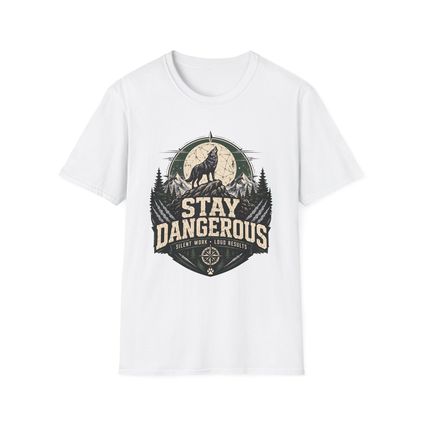 Stay Dangerous T-Shirt — Motivational Tee