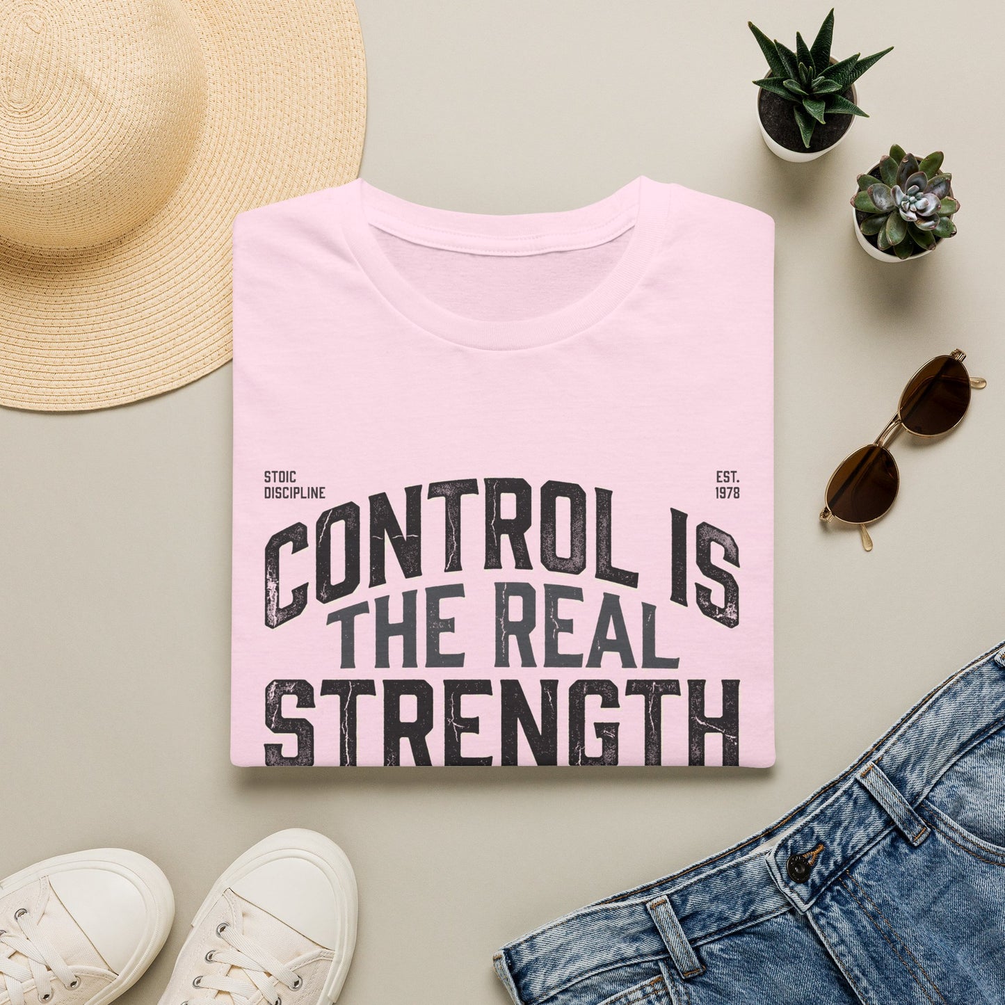 Control Is The Real Strength T-Shirt — Motivational Tee