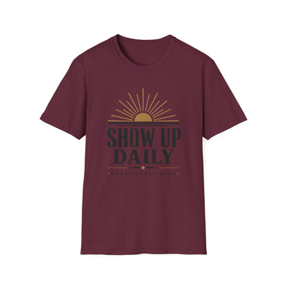Show Up Daily T-Shirt — Motivational Tee