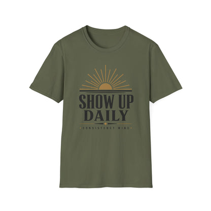 Show Up Daily T-Shirt — Motivational Tee