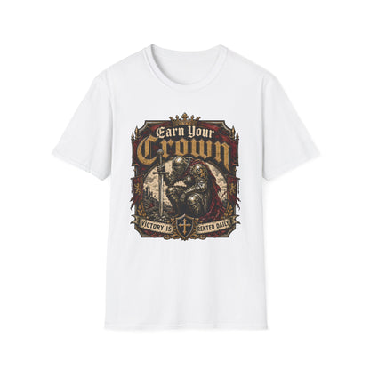 Earn Your Crown T-Shirt — Motivational Tee