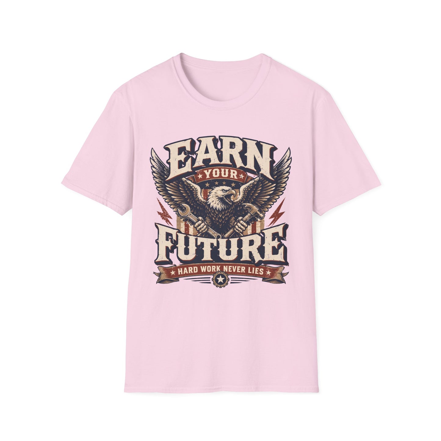 Earn Your Future T-Shirt — Motivational Tee