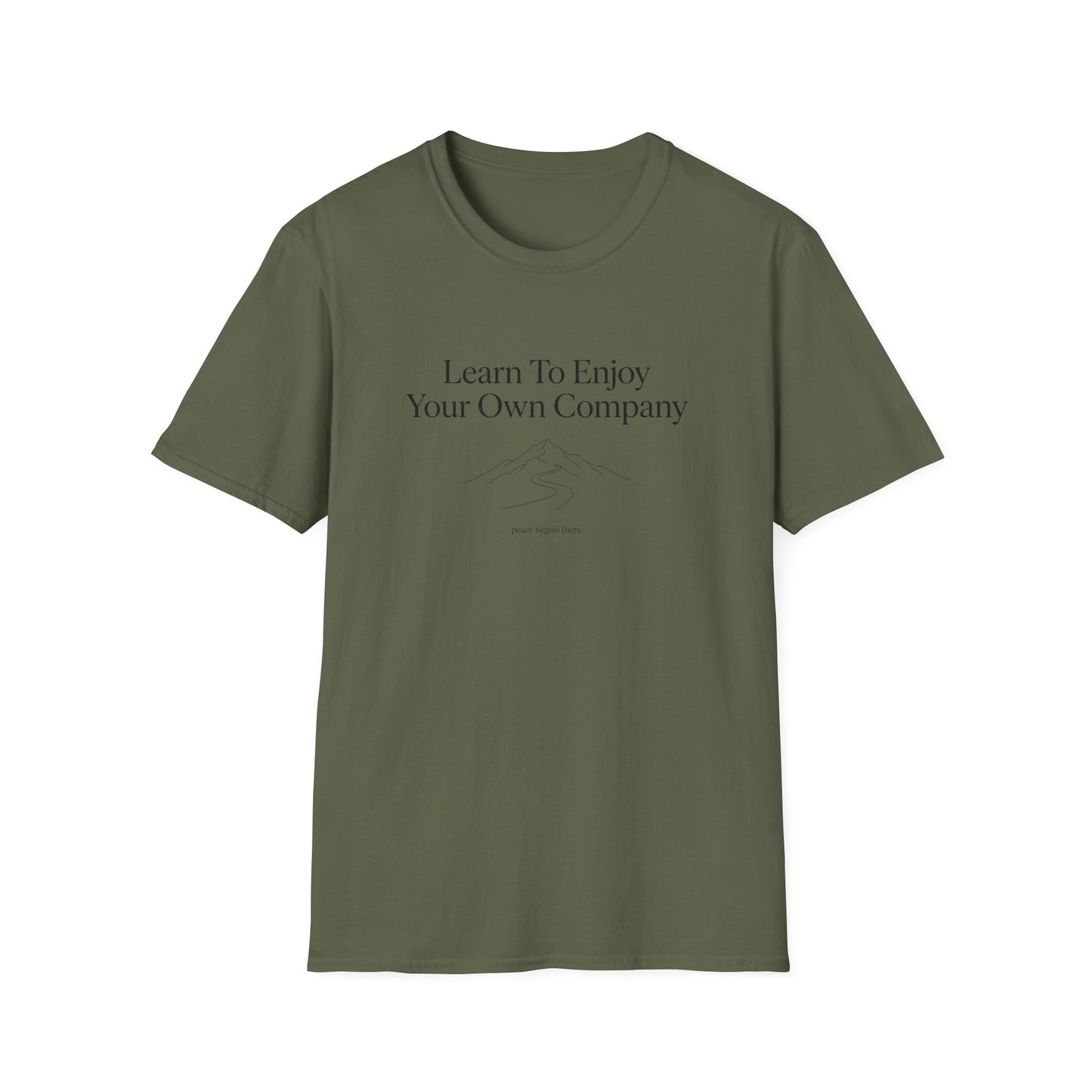 Learn To Enjoy Your Own Company T-Shirt — Motivational Tee