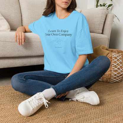 Learn To Enjoy Your Own Company T-Shirt — Motivational Tee