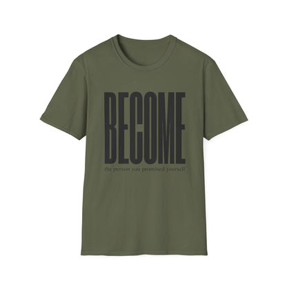 Become The Person You Promised Yourself T-Shirt — Motivational Tee