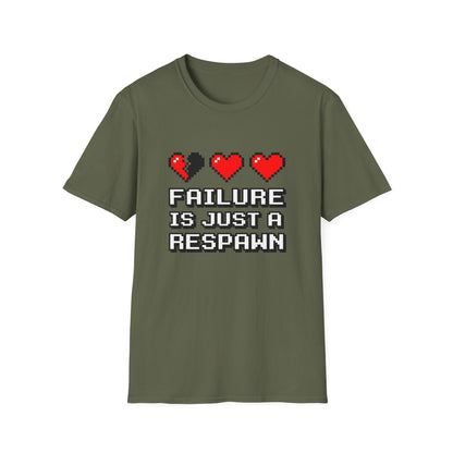 Failure is Just a Respawn T-Shirt — Motivational Tee