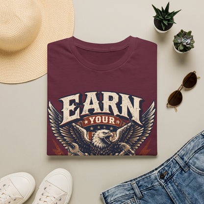 Earn Your Future T-Shirt — Motivational Tee