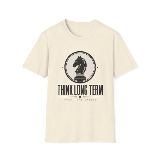 Think Long Term T-Shirt — Motivational Tee