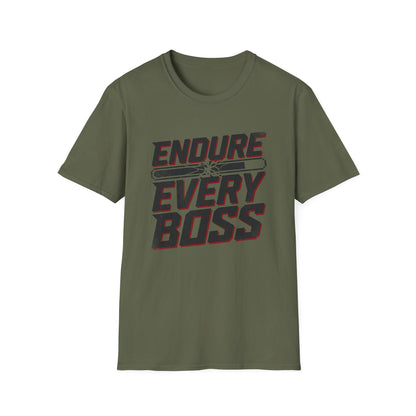 Endure Every Boss T-Shirt — Motivational Tee