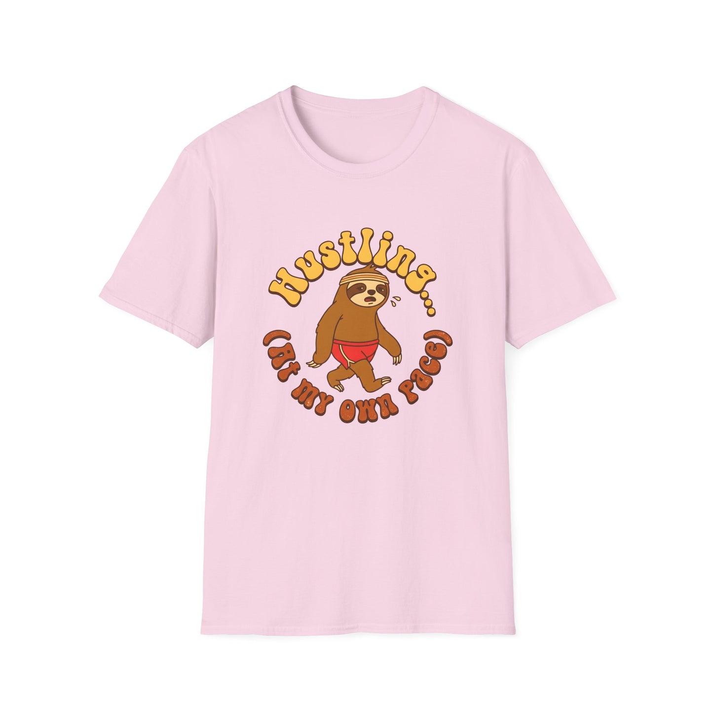 Hustling At My Own Pace T-Shirt — Motivational Tee