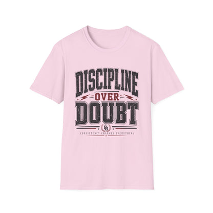 Discipline Over Doubt T-Shirt — Motivational Tee