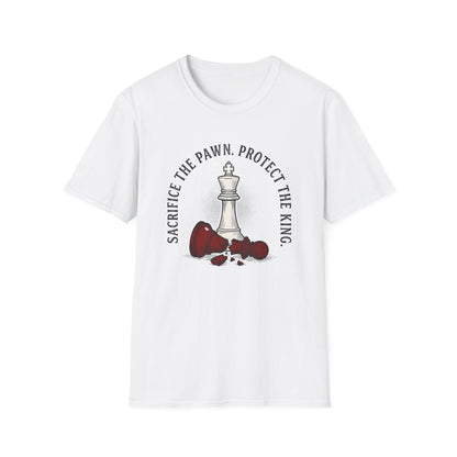 Sacrifice The Pawn Protect The King T-Shirt — Motivational Tee
