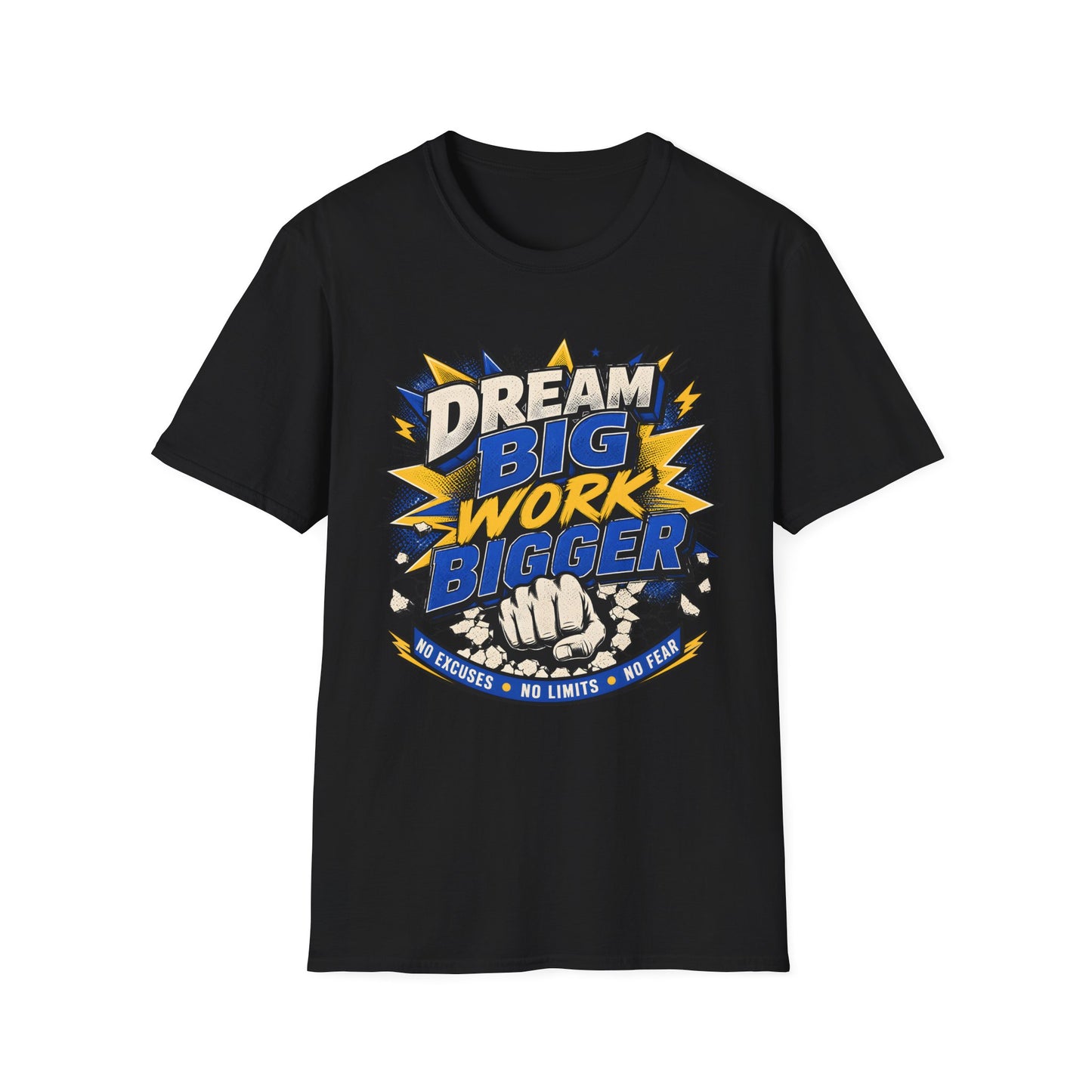 Dream Big Work Bigger T-Shirt — Motivational Tee