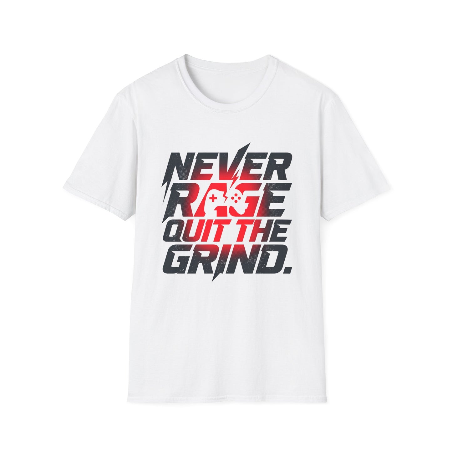 Never Rage Quit The Grind T-Shirt — Motivational Tee