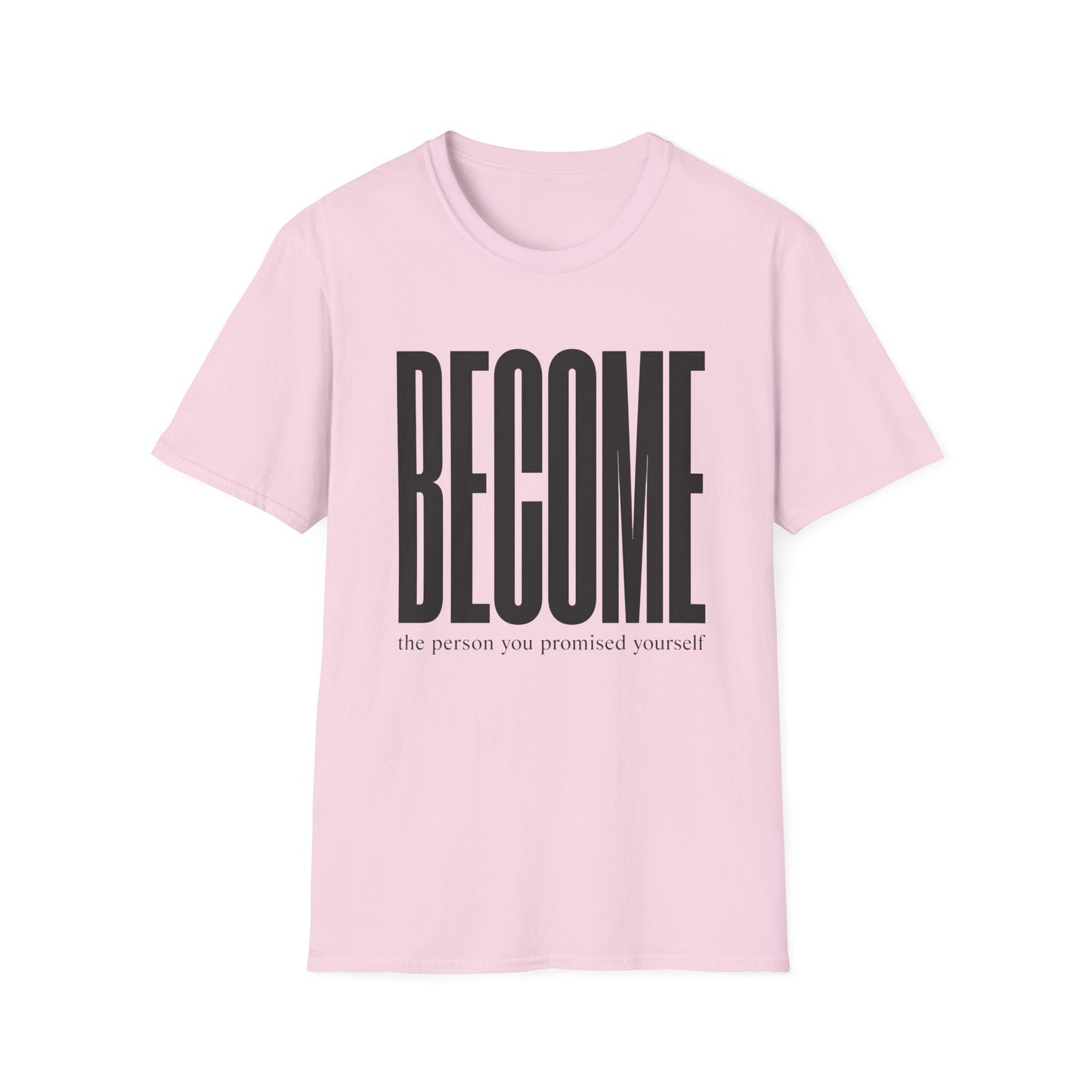 Become The Person You Promised Yourself T-Shirt — Motivational Tee