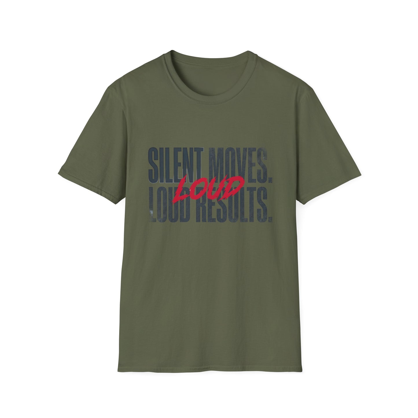 Silent Moves Loud Results T-Shirt — Motivational Tee