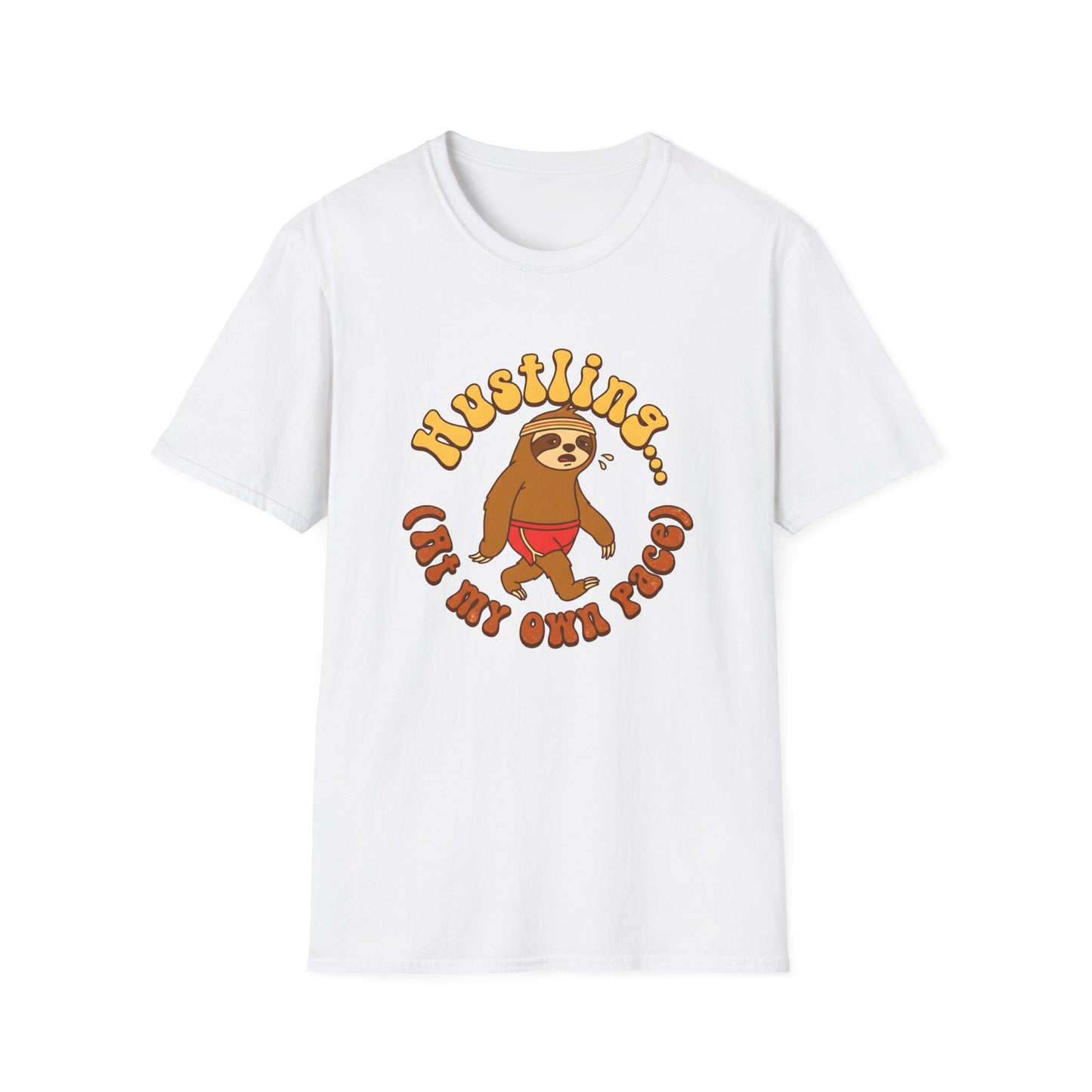 Hustling At My Own Pace T-Shirt — Motivational Tee