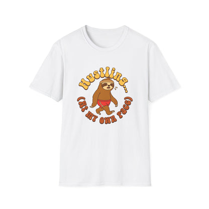 Hustling At My Own Pace T-Shirt — Motivational Tee