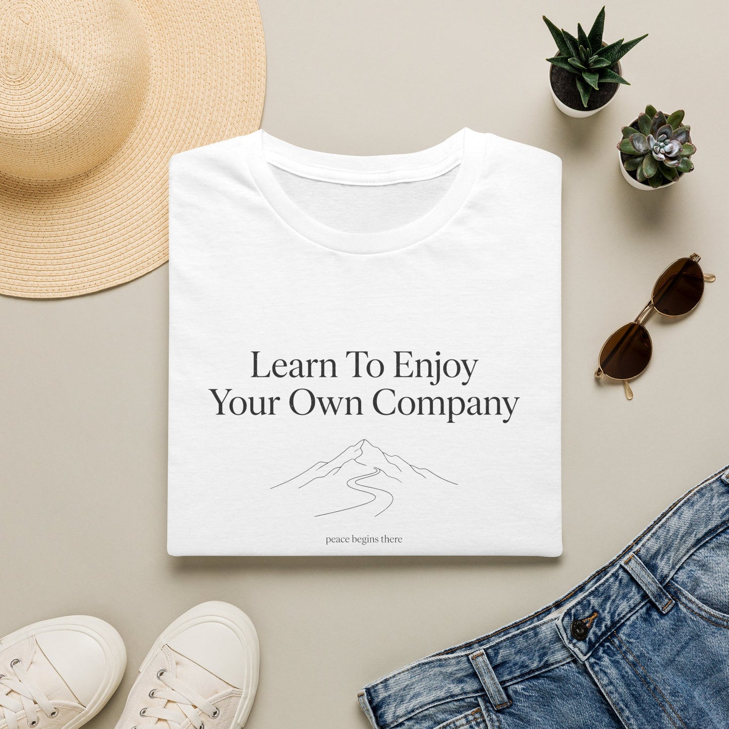 Learn To Enjoy Your Own Company T-Shirt — Motivational Tee