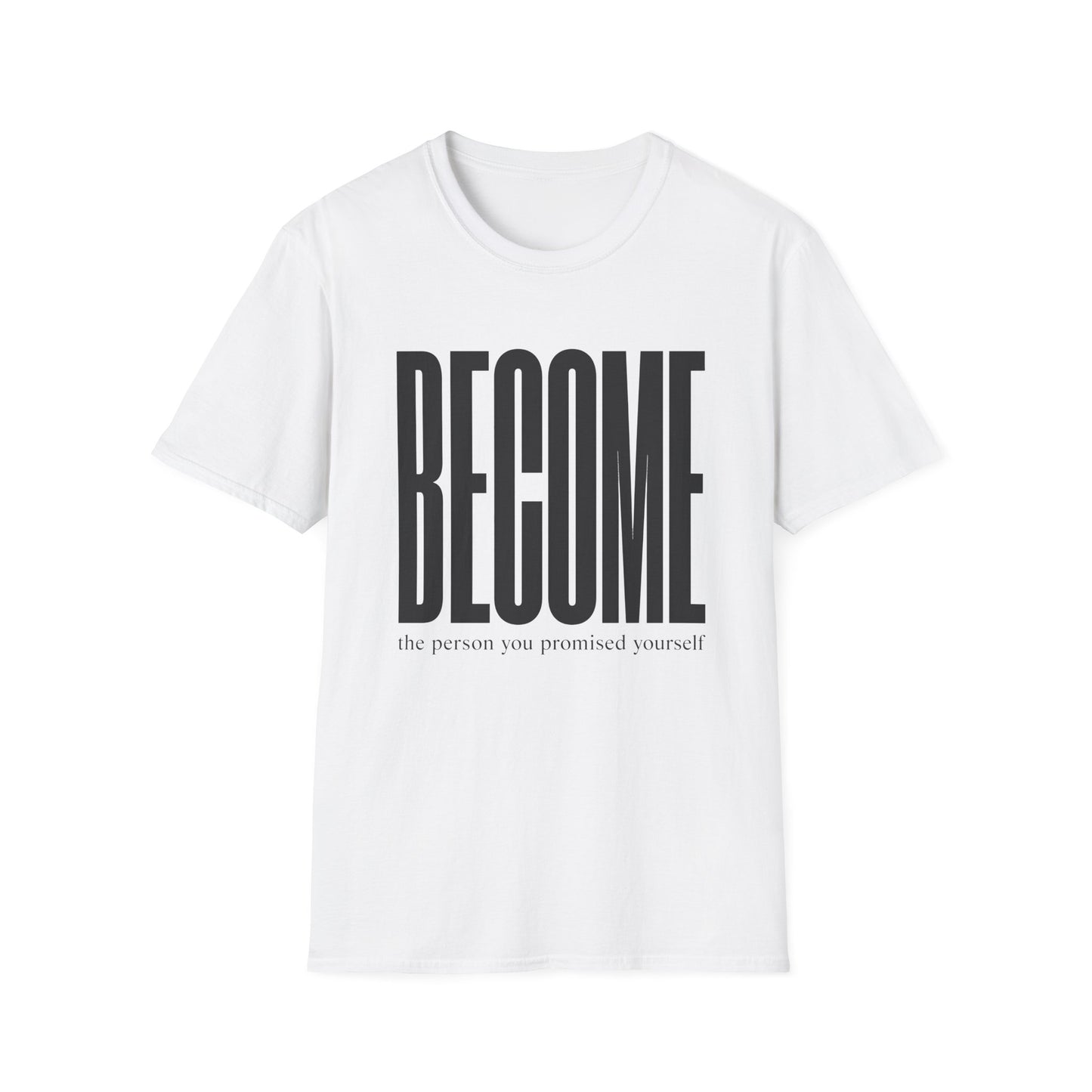 Become The Person You Promised Yourself T-Shirt — Motivational Tee