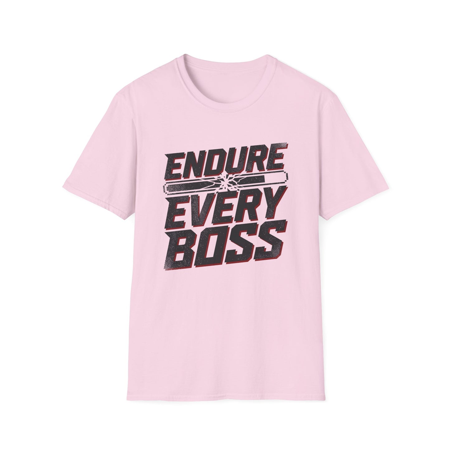 Endure Every Boss T-Shirt — Motivational Tee