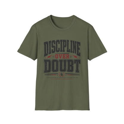 Discipline Over Doubt T-Shirt — Motivational Tee