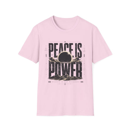 Peace Is Power T-Shirt — Motivational Tee