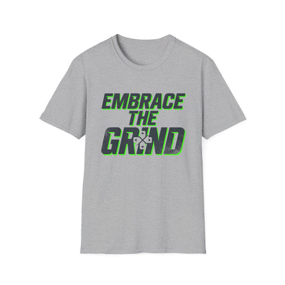 Embrace The Grind T-Shirt — Motivational Tee
