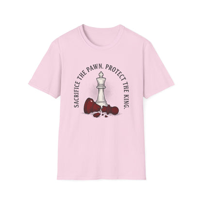 Sacrifice The Pawn Protect The King T-Shirt — Motivational Tee