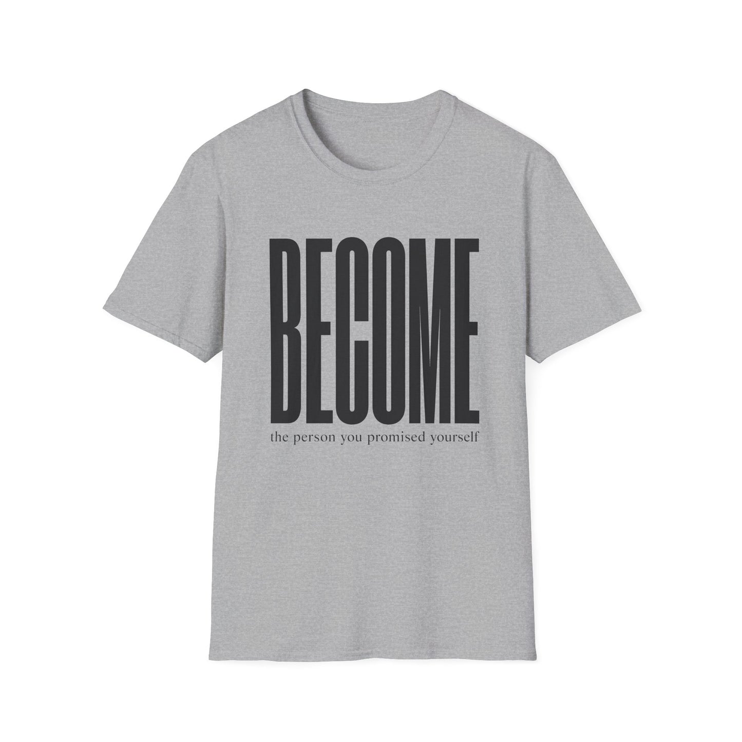 Become The Person You Promised Yourself T-Shirt — Motivational Tee