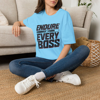 Endure Every Boss T-Shirt — Motivational Tee