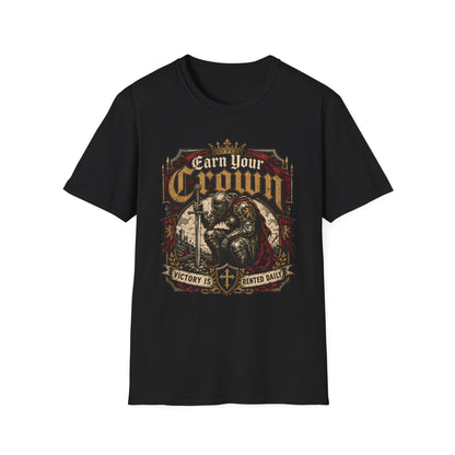 Earn Your Crown T-Shirt — Motivational Tee