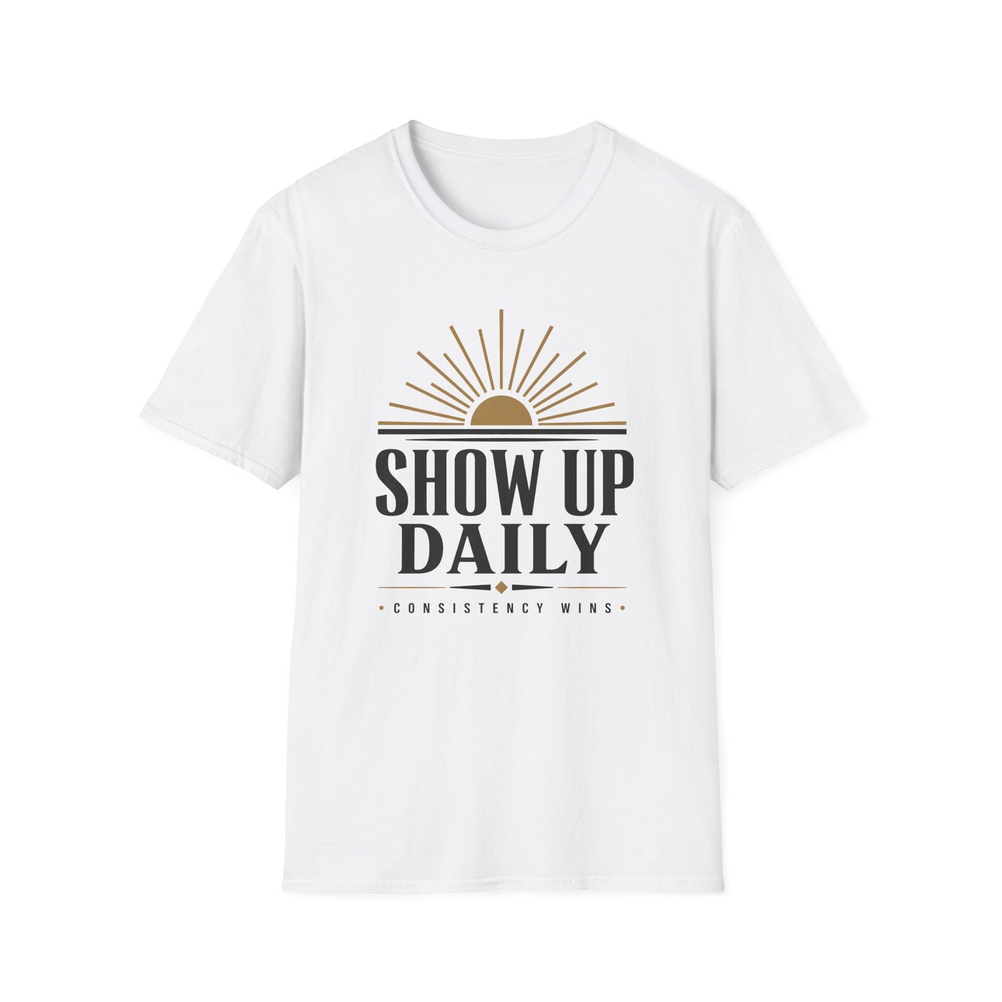 Show Up Daily T-Shirt — Motivational Tee