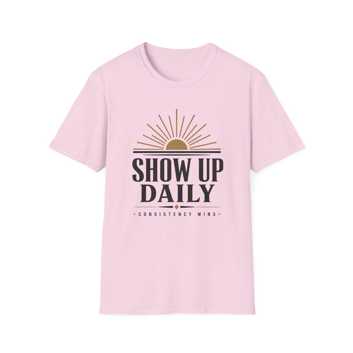 Show Up Daily T-Shirt — Motivational Tee