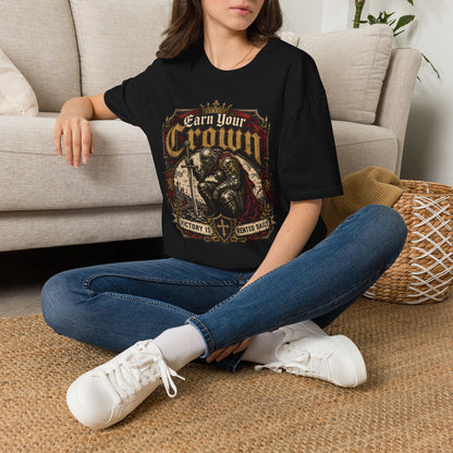 Earn Your Crown T-Shirt — Motivational Tee