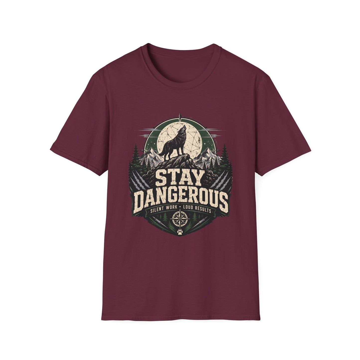 Stay Dangerous T-Shirt — Motivational Tee