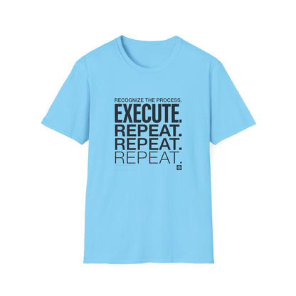 Execute Repeat T-Shirt — Motivational Tee
