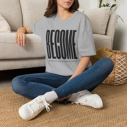 Become The Person You Promised Yourself T-Shirt — Motivational Tee