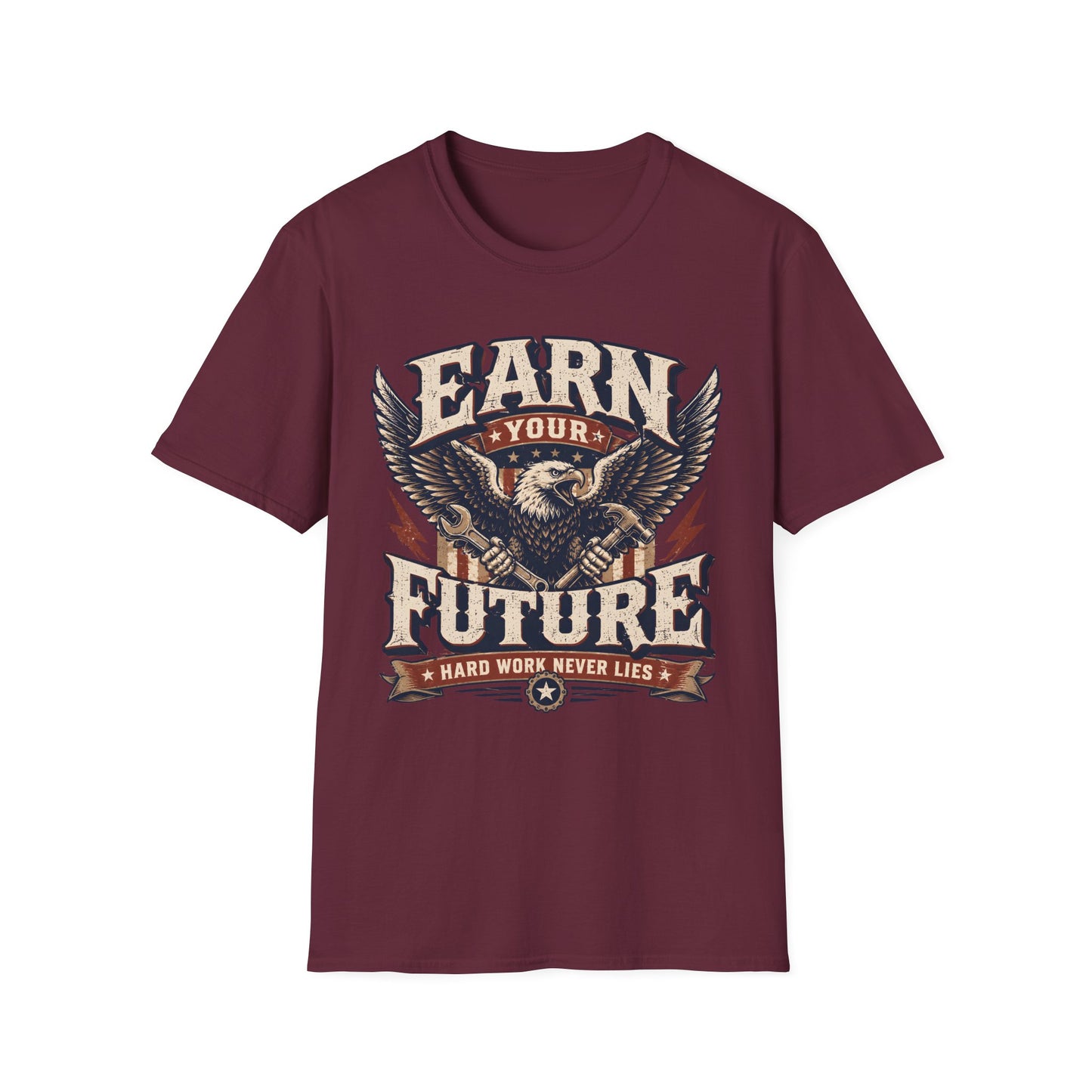 Earn Your Future T-Shirt — Motivational Tee