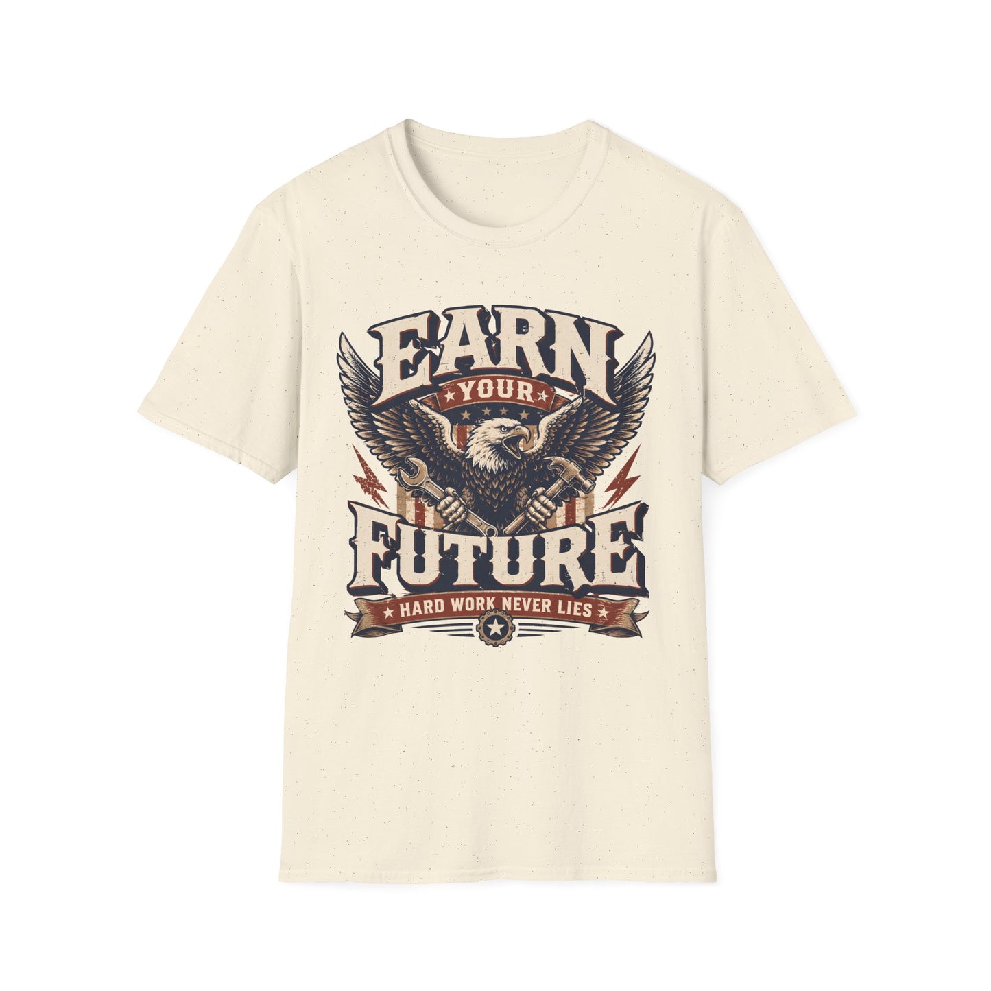 Earn Your Future T-Shirt — Motivational Tee
