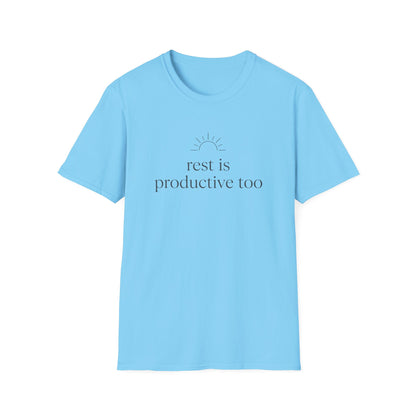 Rest Is Productive Too T-Shirt — Motivational Tee