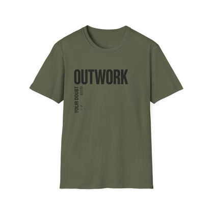 Outwork Your Doubt T-Shirt — Motivational Tee