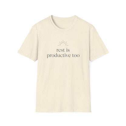 Rest Is Productive Too T-Shirt — Motivational Tee